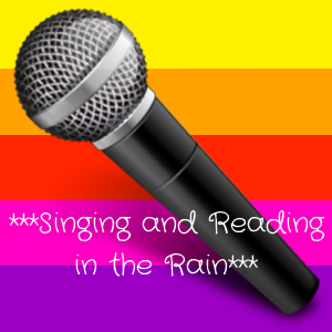 ***Singing and Reading in the Rain***