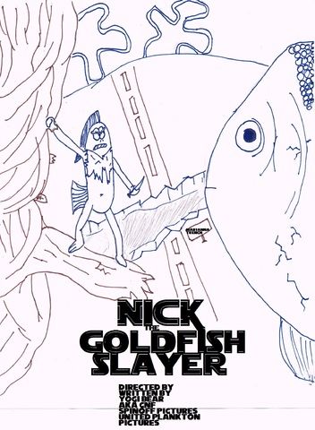 Nick_the_Goldfish_Slayer1_zps58cea854.jp